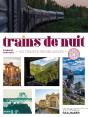 Trains De Nuit : 30 Trajets Inoubliables En Europe - Preview