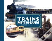 Trains Mythiques