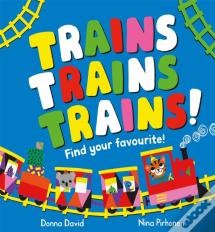 Trains Trains Trains!