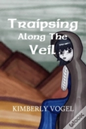 Capa do artigo Traipsing Along The Veil