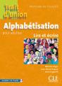 Trait D'Union : Alphabétisation Pour Adultes : Lire Et Écrire - Preview
