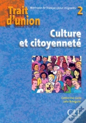 Trait D'Union ; Culture Et Citoyenneté ; Niveau 2