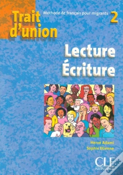 Capa do artigo Trait D'Union : Trait D'Union 2 Lecture Ecriture