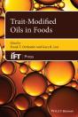 Trait-Modified Oils In Foods - Preview