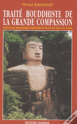 Capa do artigo Traite Bouddhiste De La Grande Compassion : L'Attitude Necessaire A Adopter Vis-A-Vis De Tous Les Etres