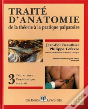 Capa do artigo Traite D Anatomie T.3 ; Tete Et Tronc Propedeutique Viscerale