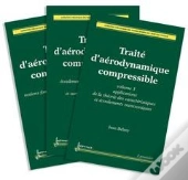 Traite D'Aerodynamique Compressible Les3 Volumes Collection Mecanique Des Fluides