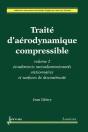 Traite D'Aerodynamique Compressible Volume 2 Ecoulements Monodimensionnelsstationnaires Et Surfaces - Preview