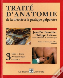 Capa do artigo Traité D'Anatomie Tome 3 ; Tête Et Tronc, Propédeutique Viscérale