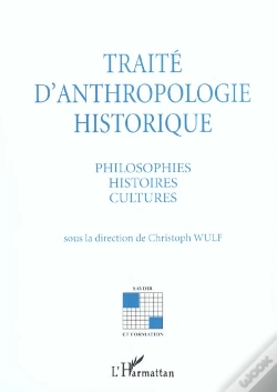 Capa do artigo Traite D'Anthropologie Historique ; Philosophies Histoires Cultures