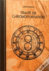 Traite De Chronoportation : Guide Pratique Pour Voyageur Temporel