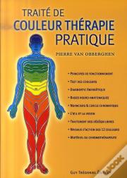 Traité De Couleur Thérapie Pratique