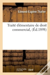 Traite De Droit Commercial Edition 1898
