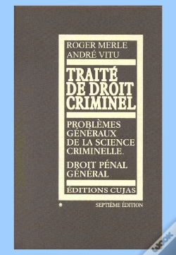 Capa do artigo Traité De Droit Criminel T.1 ; Problèmes Généraux De La Science Criminelle Droit Pénal Général (7e Édition)