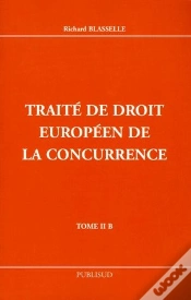 Capa do artigo Traite De Droit Europeen De La Concurrence T.Ii B