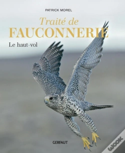 Capa do artigo Traité De Fauconnerie Tome 1 : Le Haut-Vol