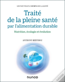 Capa do artigo Traité De La Pleine Santé Par L'Alimentation Durable : Nutrition, Écologie Et Évolution
