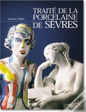 Traité De La Porcelaine De Sèvres