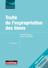Traité De L'Expropriation Des Biens