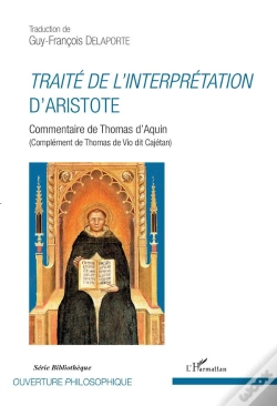 Capa do artigo Traite De L'Interpretation D'Aristote - Commentaire De Thomas D'Aquin - (Complement De Thomas De Vio