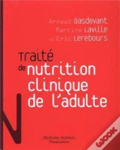 Traité De Nutrition Clinique De L'Adulte