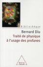 Traité De Physique À L'Usage Des Profanes - Preview