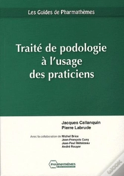 Capa do artigo Traité De Podologie À L'Usage Des Praticiens
