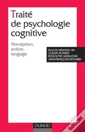 Capa do artigo Traité De Psychologie Cognitive - Tome 1 - Perception, Action, Langage