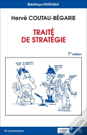 Traité De Stratégie, 7e Éd.