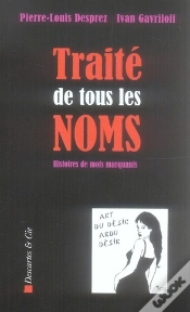 Capa do artigo Traité De Tous Les Noms ; Histoires De Mots Marquants