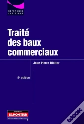 Traité Des Baux Commerciaux (3e Édition)