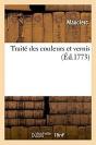 Traité Des Couleurs Et Vernis - Preview