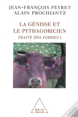 Capa do artigo Traité Des Formes Tome 1 ; La Génisse Et Le Pythagoricien