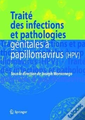 Traité Des Infections Et Pathologies Génitales À Papillomavirus