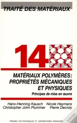 Capa do artigo Traite Des Materiaux T.14 ; Materiaux Polymeres ; Proprietes Mecaniques Et Physiques