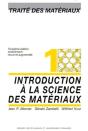 Traité Des Matériaux Tome 1 ; Introduction À La Science Des Matériaux (3e Édition) - Preview