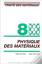Capa do artigo Traite Des Materiaux Vol.8 Proprietes Physiques Des Materiaux