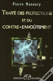 Capa do artigo Traité Des Protections Et Du Contre-Envoûtement