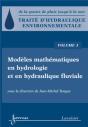 Traité D'Hydraulique Environnementale Tome 3 ; Modèles Mathématiques En Hydrologie Et En Hydraulique - Preview