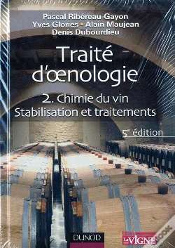 Capa do artigo Traite D'Oenologie T.2 ; Chimie Du Vin, Stabilisation Et Traitements