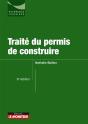Traité Du Permis De Construire (6e Édition) - Preview