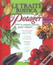 Capa do artigo Traite Du Potager ; Toutes Les Methodes Naturelles Pour Reussir