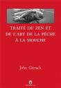 Traité Du Zen Et De L'Art De La Pêche À La Mouche - Preview