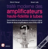 Traité Moderne Des Amplificateurs Haute Fidélité À Tubes