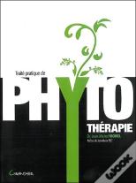 Traité Pratique De Phytothérapie