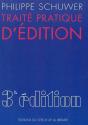 Traité Pratique D'Édition (3e Édition) - Preview