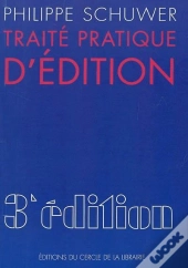 Traité Pratique D'Édition (3e Édition)