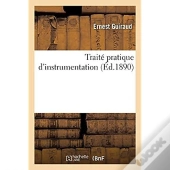 Traite Pratique D'Instrumentation