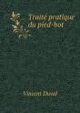 Traite Pratique Du Pied-Bot - Preview