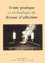 Traité Pratique Et Méthodique Du Retour D'Affection - Preview